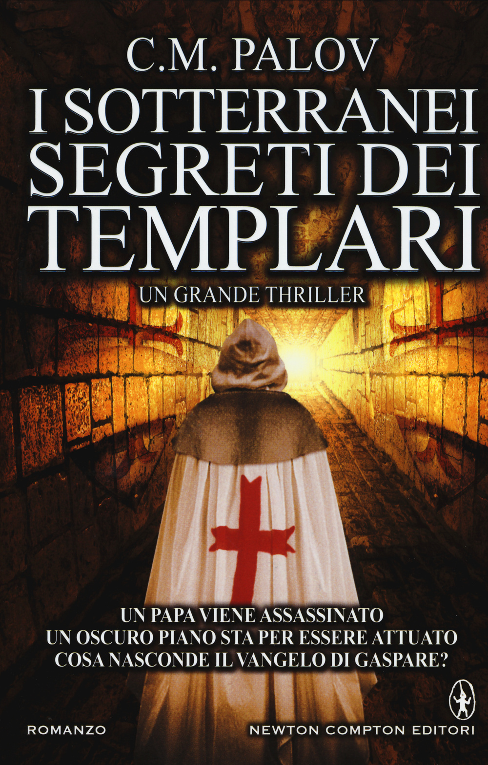 I sotterranei segreti dei Templari