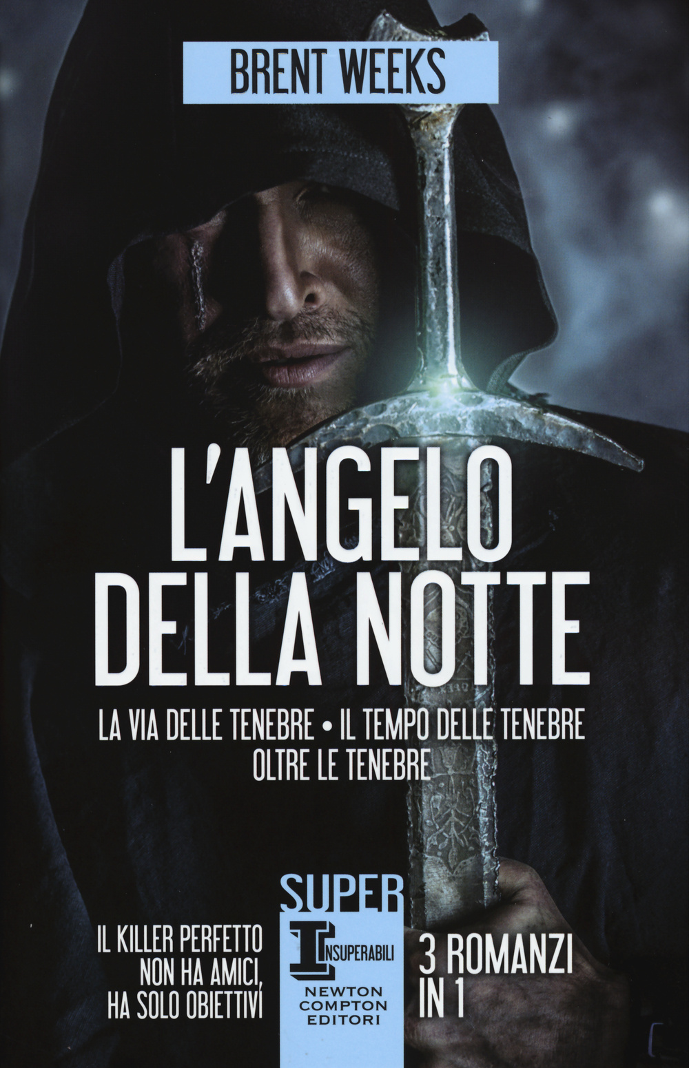 L'angelo della notte: La via delle tenebre-Il tempo delle tenebre-Oltre le tenebre