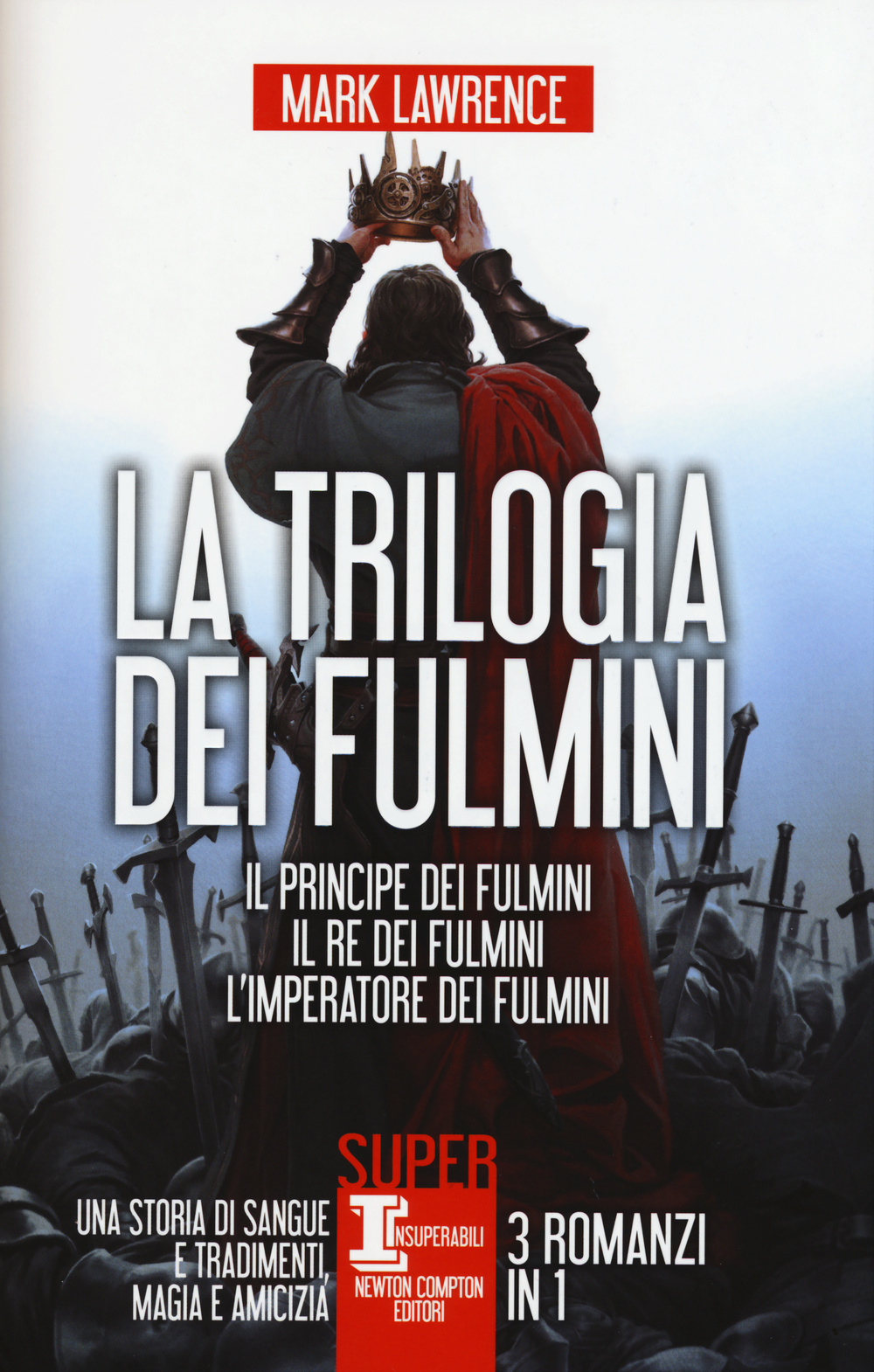 La trilogia dei fulmini: Il principe dei fulmini-Il re dei fulmini-L'imperatore dei fulmini