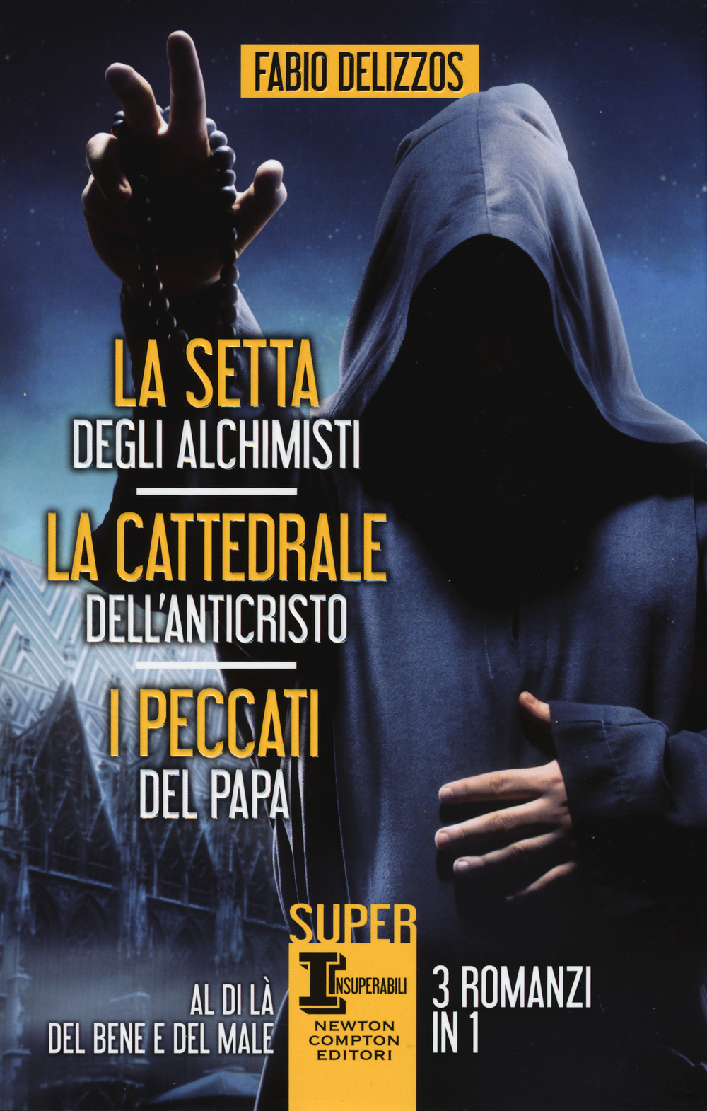 La setta degli alchimisti-La cattedrale dell'Anticristo-I peccati del papa