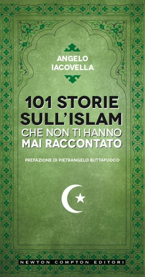 101 storie sull'islam che non ti hanno mai raccontato