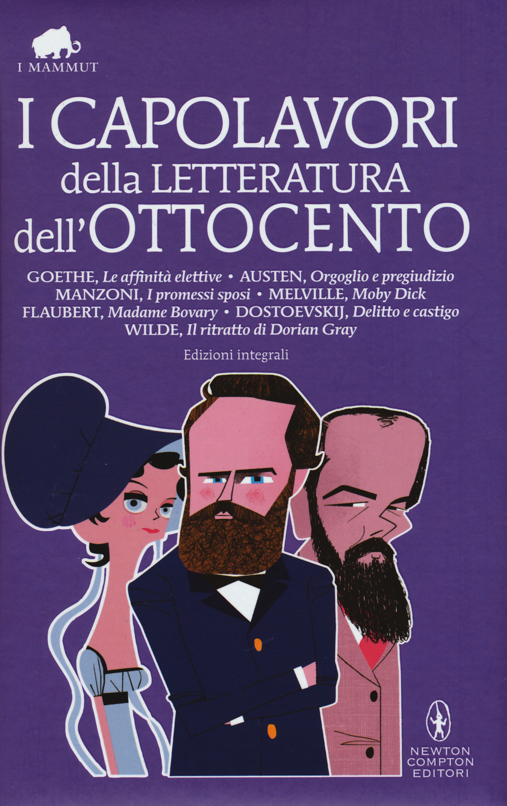 I capolavori della letteratura dell'Ottocento. Ediz. integrali