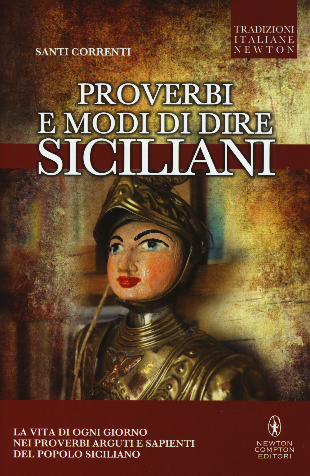 Proverbi e modi di dire siciliani di ieri e di oggi