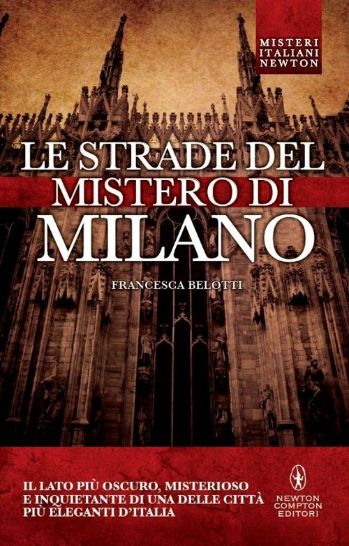 Le strade del mistero di Milano