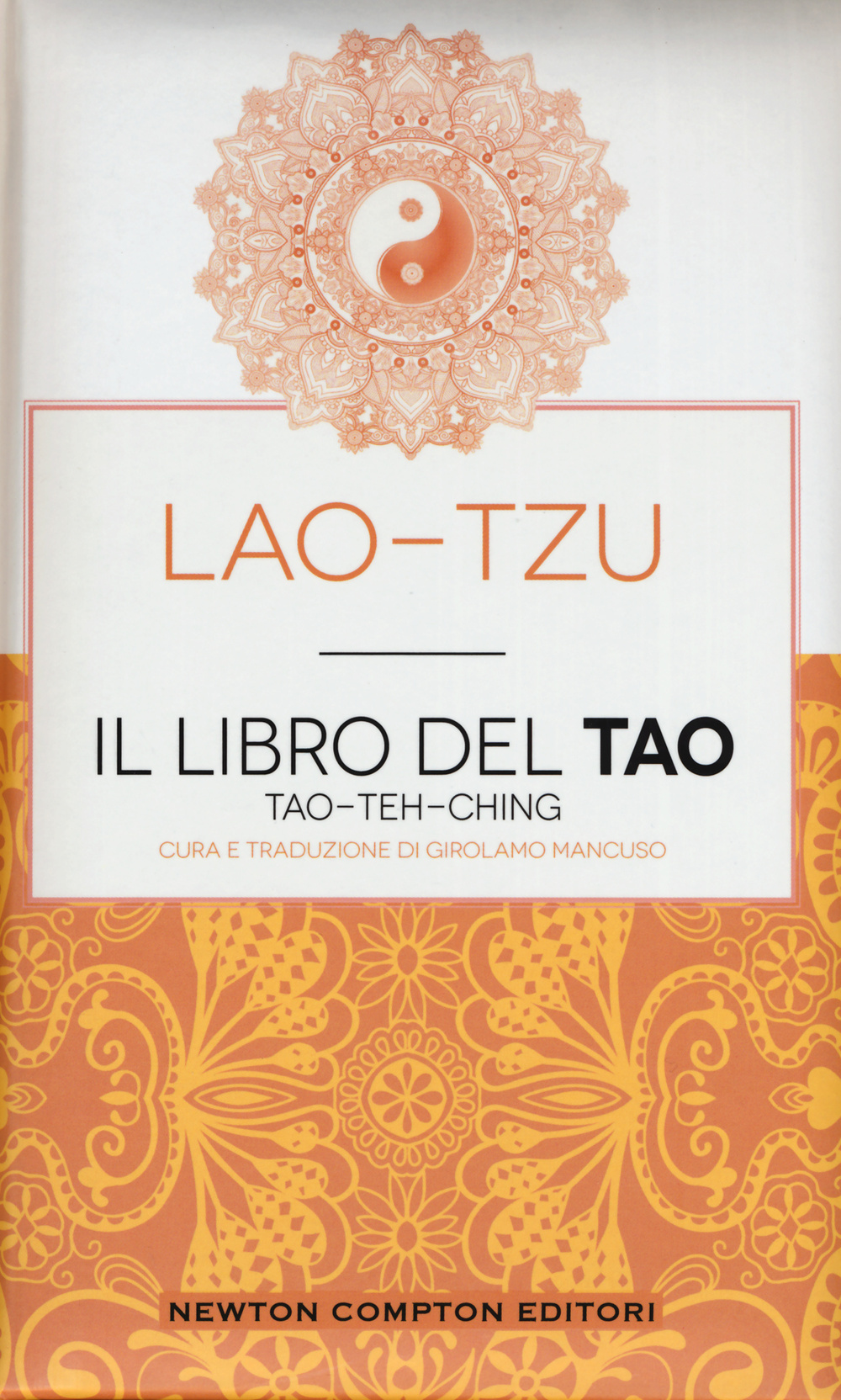 Il libro del Tao. Tao-Teh-Ching