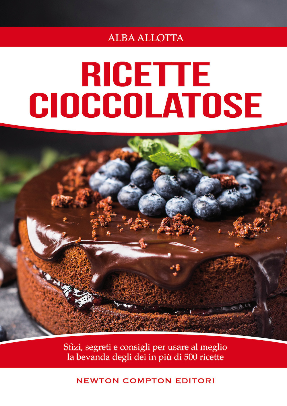 Ricette cioccolatose. Sfizi, segreti e consigli per usare al meglio la bevanda degli dei