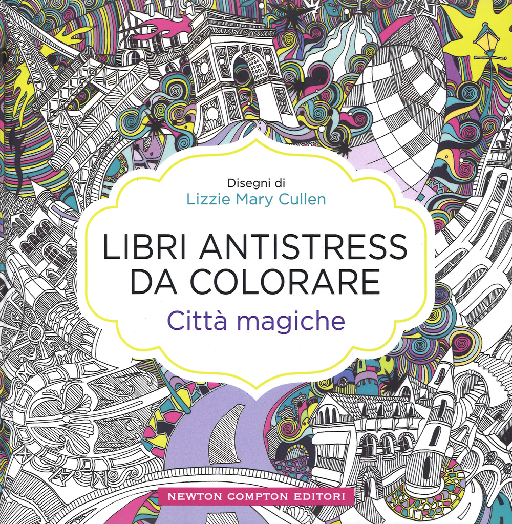 Città magiche. Libri antistress da colorare