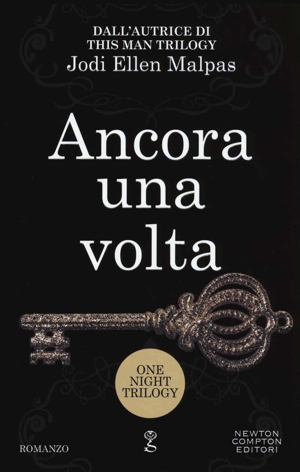 Ancora una volta. One night trilogy