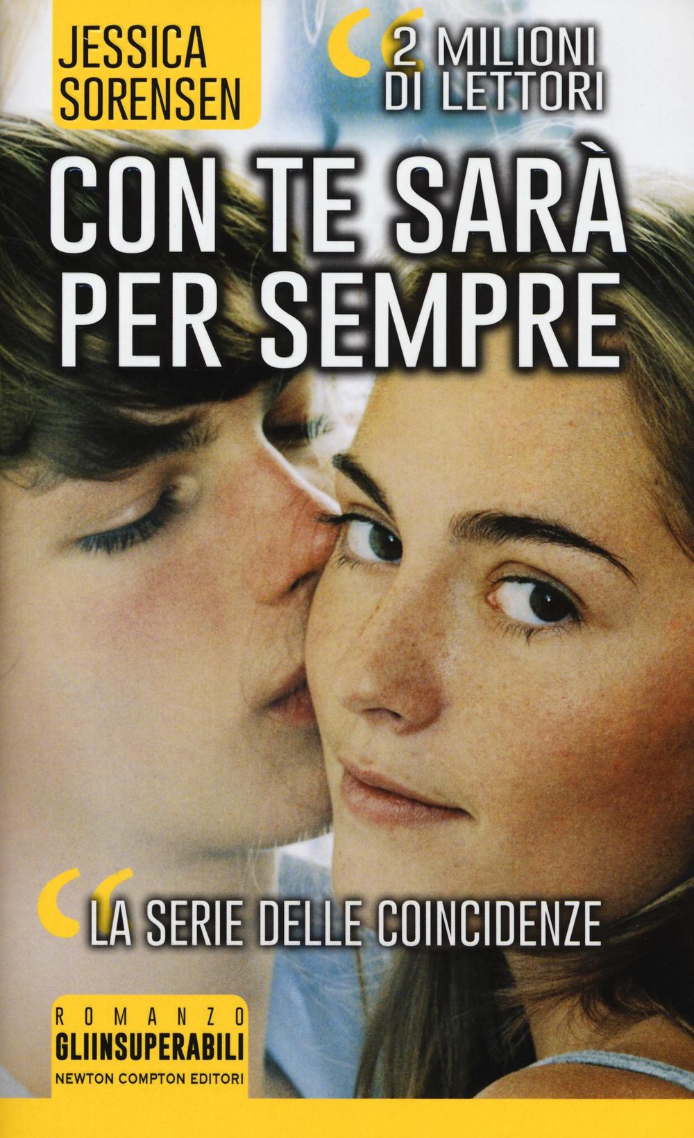 Con te sarà per sempre. La trilogia delle coincidenze