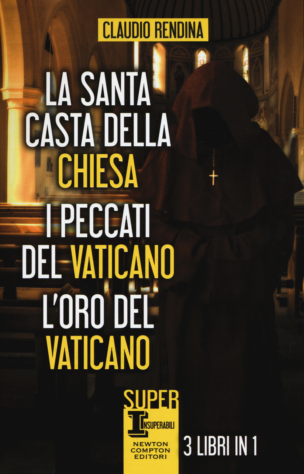 La santa casta della Chiesa-I peccati del Vaticano-L'oro del Vaticano