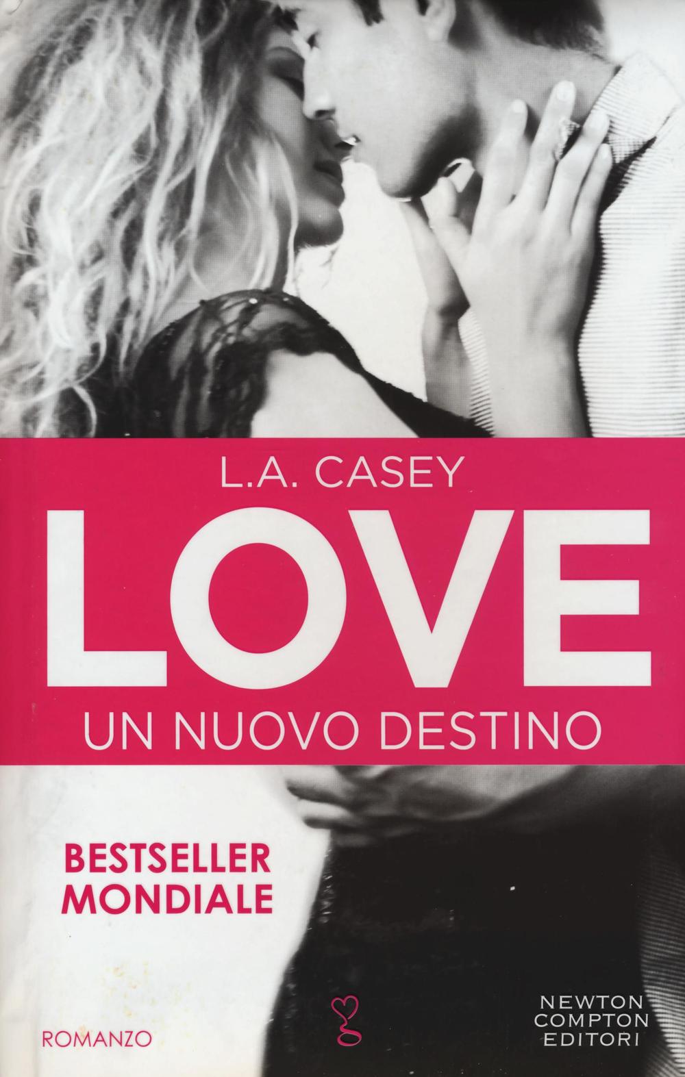 Un nuovo destino. Love