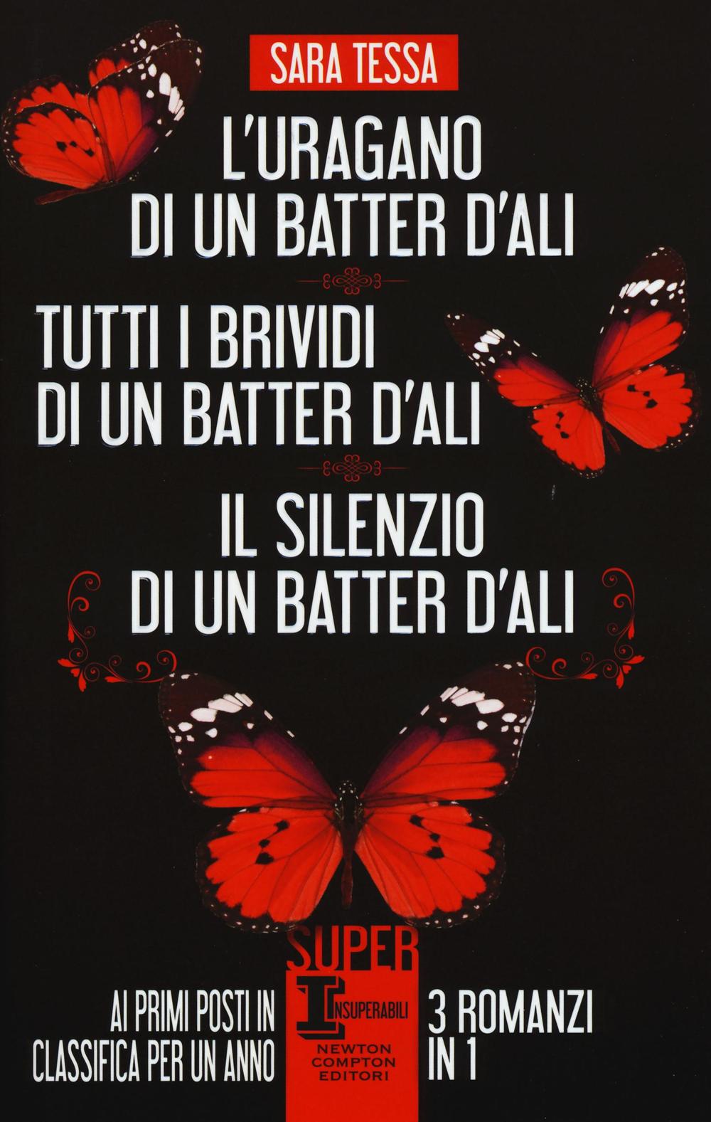 L'uragano di un batter d'ali-Tutti i brividi di un batter d'ali-Il silenzio di un batter d'ali