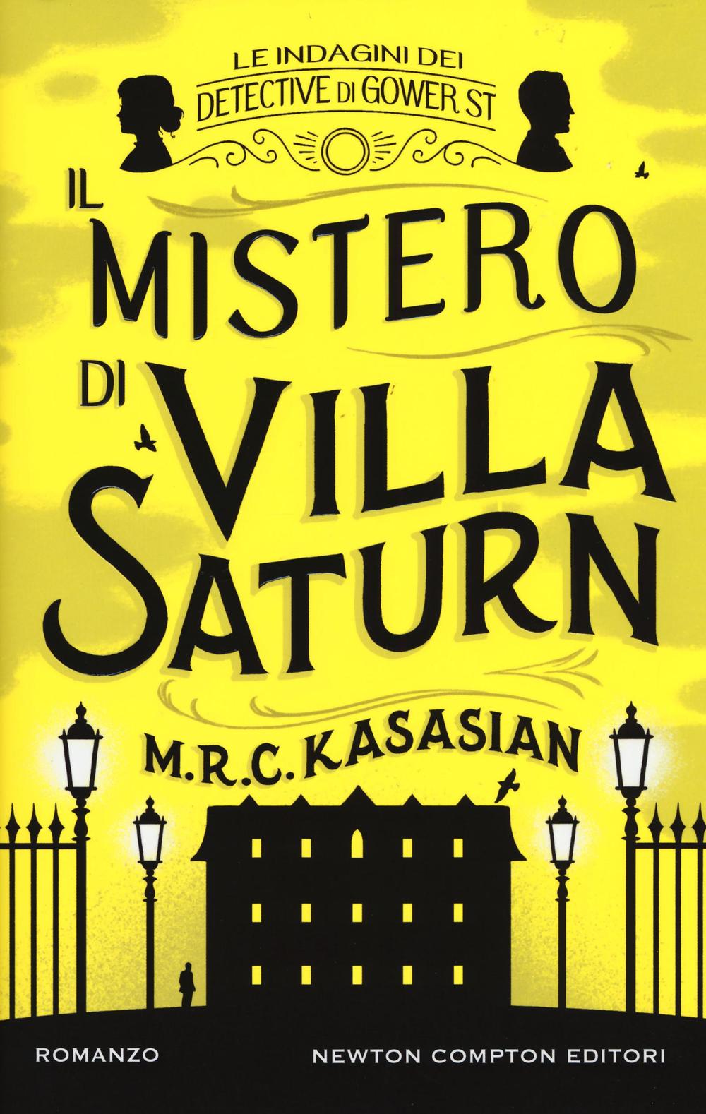 Il mistero di Villa Saturn. Le indagini dei detective di Gower St