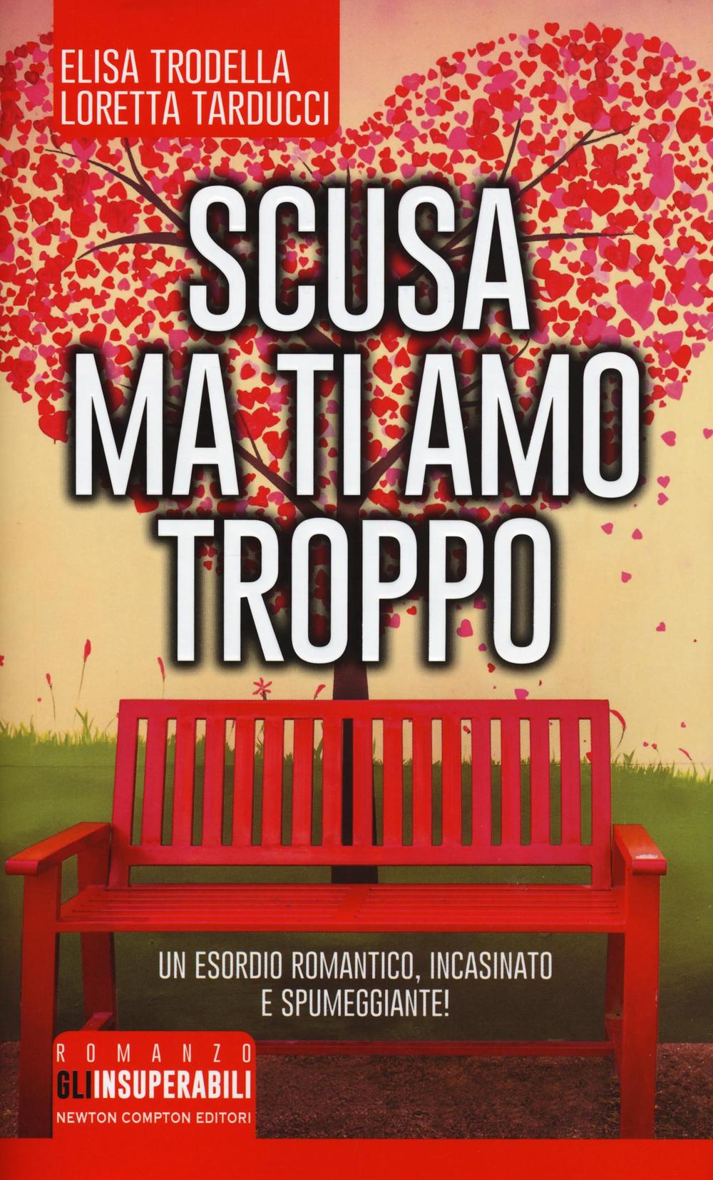 Scusa ma ti amo troppo