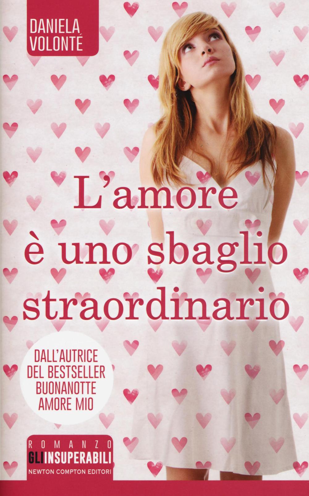 L'amore è uno sbaglio straordinario