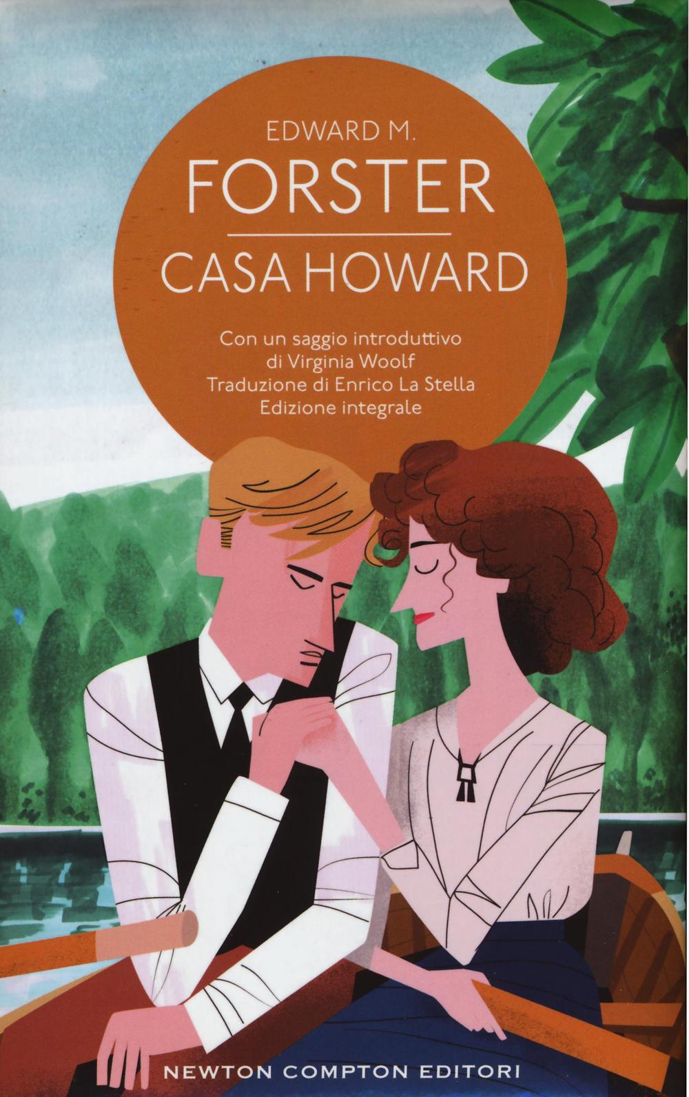 Casa Howard. Con un saggio introduttivo di Virginia Woolf