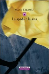 La spada e la seta