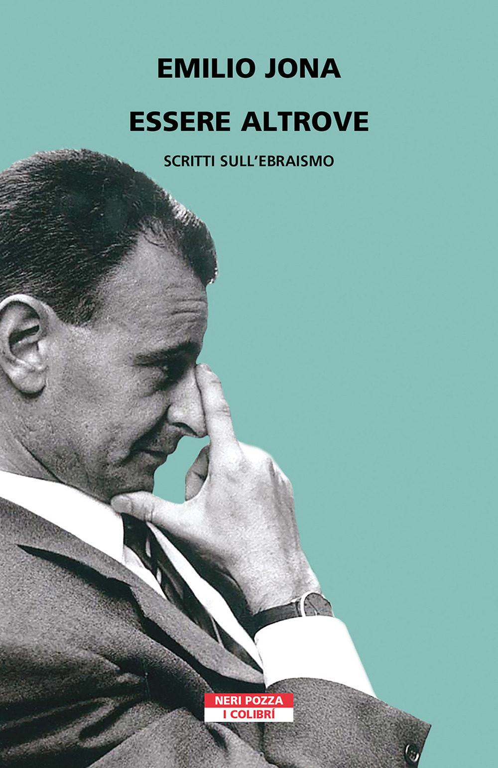 Essere altrove. Saggi sull’ebraismo