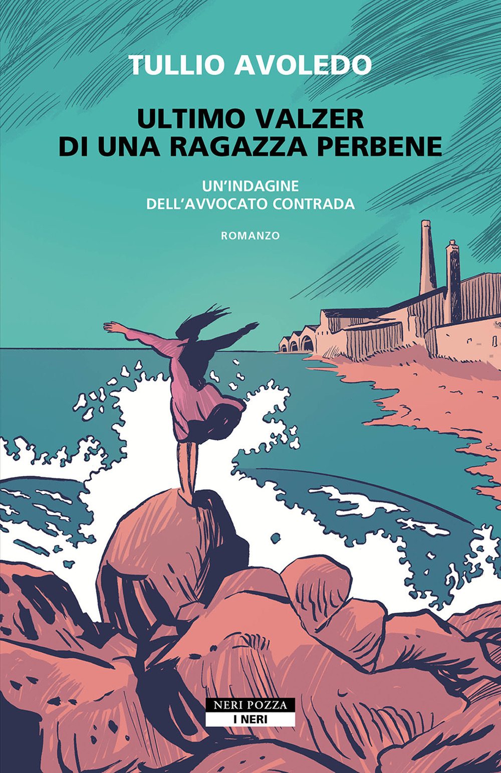Ultimo valzer di una ragazza perbene. Un'indagine dell’avvocato Contrada
