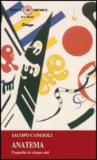 Anatema. Tragedia in cinque atti