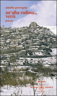 Un'alba radiosa verrà