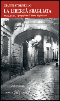 La libertà sbagliata