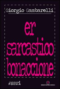 Er sarcastico bonaccione