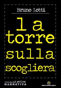 La torre sulla scogliera