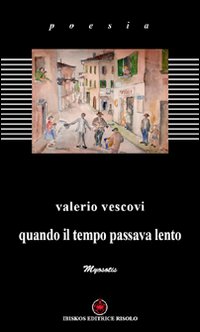 Quando il tempo passava lento