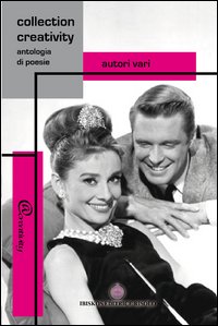 Collection creativity. Antologia di poesie