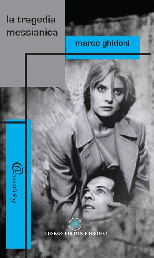 La tragedia messianica