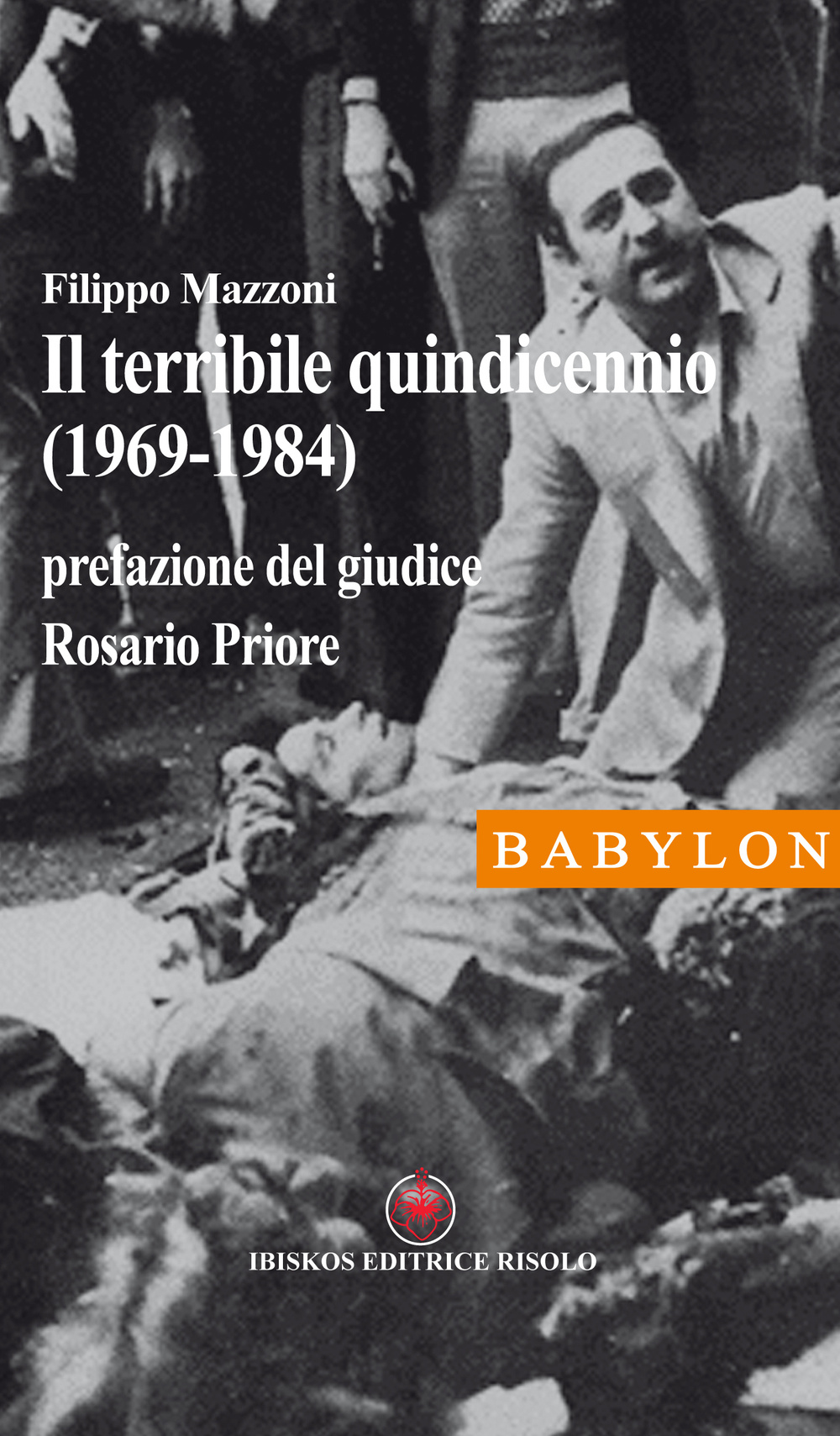Il terribile quindicennio (1969-1984)