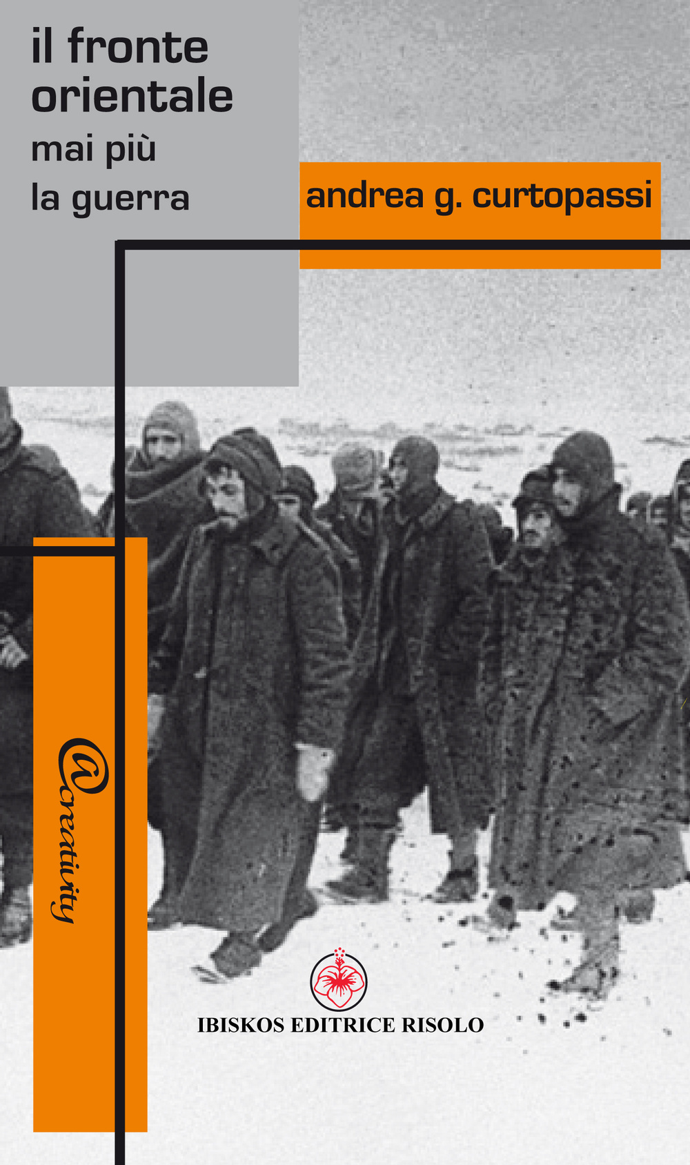 Il fronte orientale. Mai più la guerra