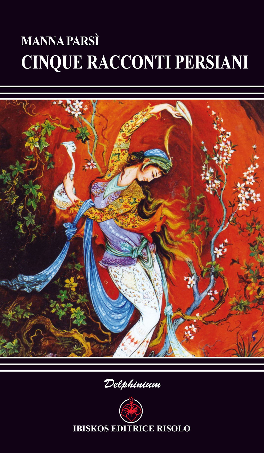 Cinque racconti persiani