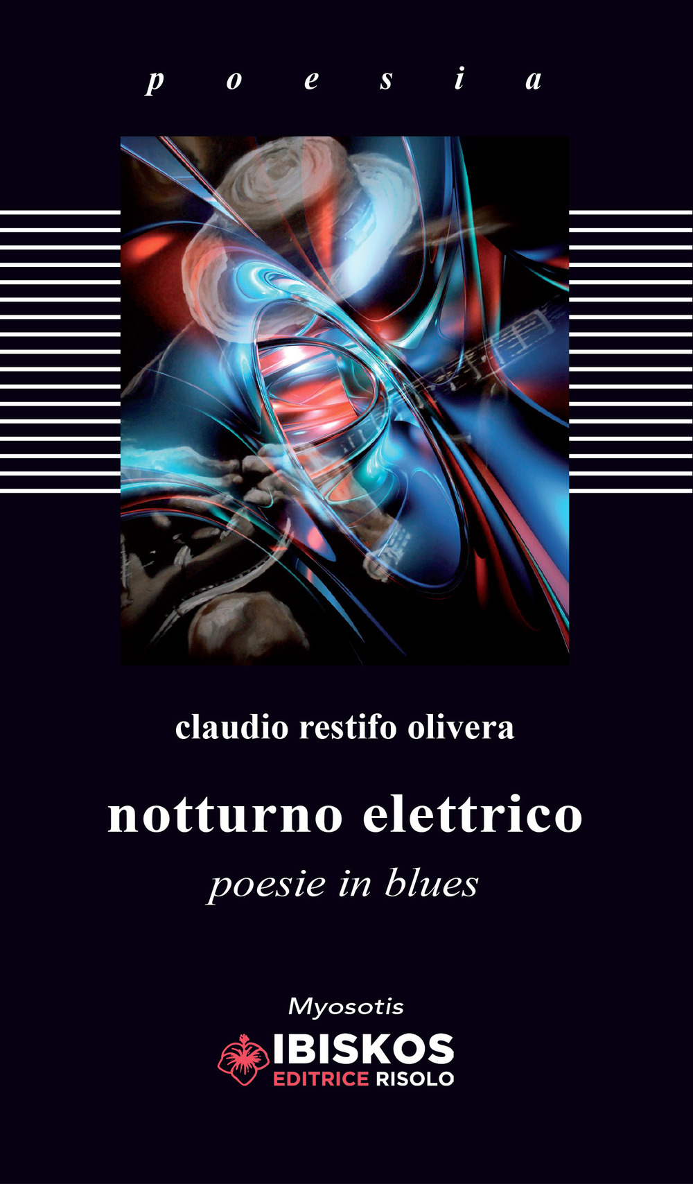 Notturno elettrico. Poesie in blues