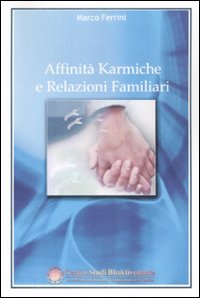 Affinità karmiche e relazioni familiari