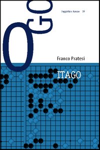 Itago. Panoramica storica del Go italiano