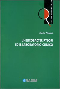 L'helicobacter pylori e il laboratorio clinico
