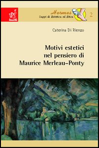 Motivi estetici nel pensiero di Maurice Merleau-Ponty