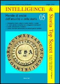 Intelligence & storia top secret. La prima rivista italiana di intelligence. Vol. 5