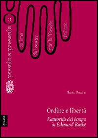 Ordine e libertà. L'autorità del tempo in Edmund Burke