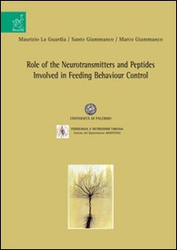 Role of the neurotransmitters and peptides involved in feeding behaviour control