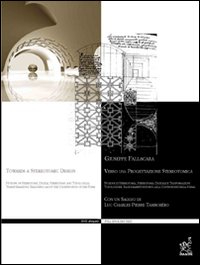 Verso una progettazione stereotomica. Nozioni di stereotomia, stereotomia digitale e trasformazioni topologiche..