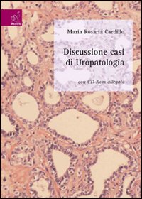 Discussione di casi di uropatologia