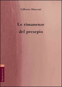 Le rimanenze del presepio