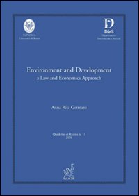 Environment and development: a law and economics approach