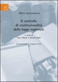 Il controllo di costituzionalità della legge regionale