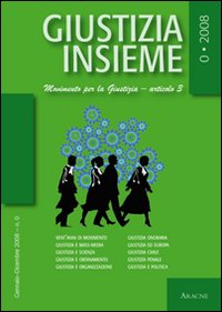 Giustizia insieme. Movimento per la giustizia. Articolo 3 (2008) vol. 0