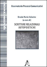 Scritture relazionali autopoietiche