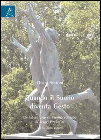 Quando il suono diventa gesto. Un laboratorio su «Pierino e il lupo di Sergej Prokof'ev